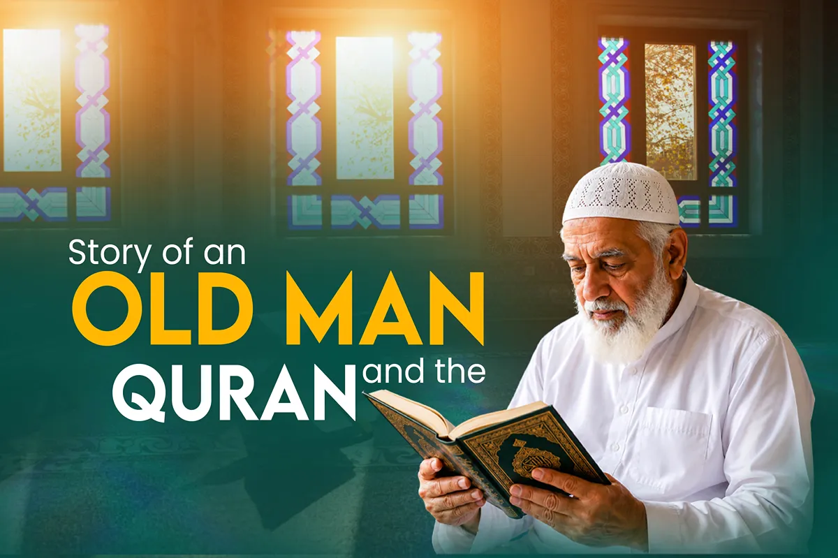 story of an old man and the quran