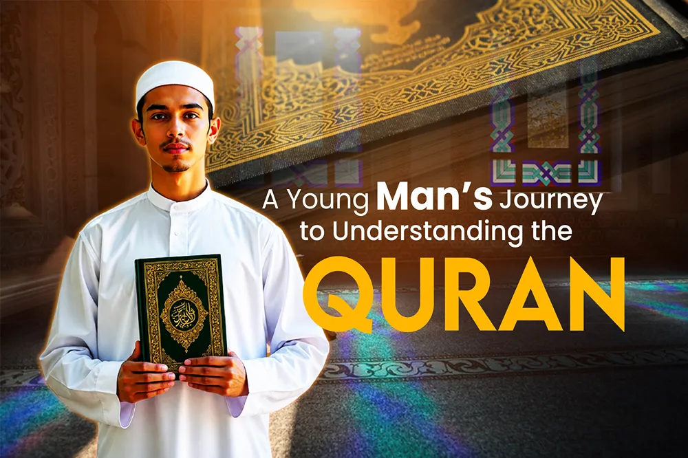 a young men journey to understanding the quran: online quran learning