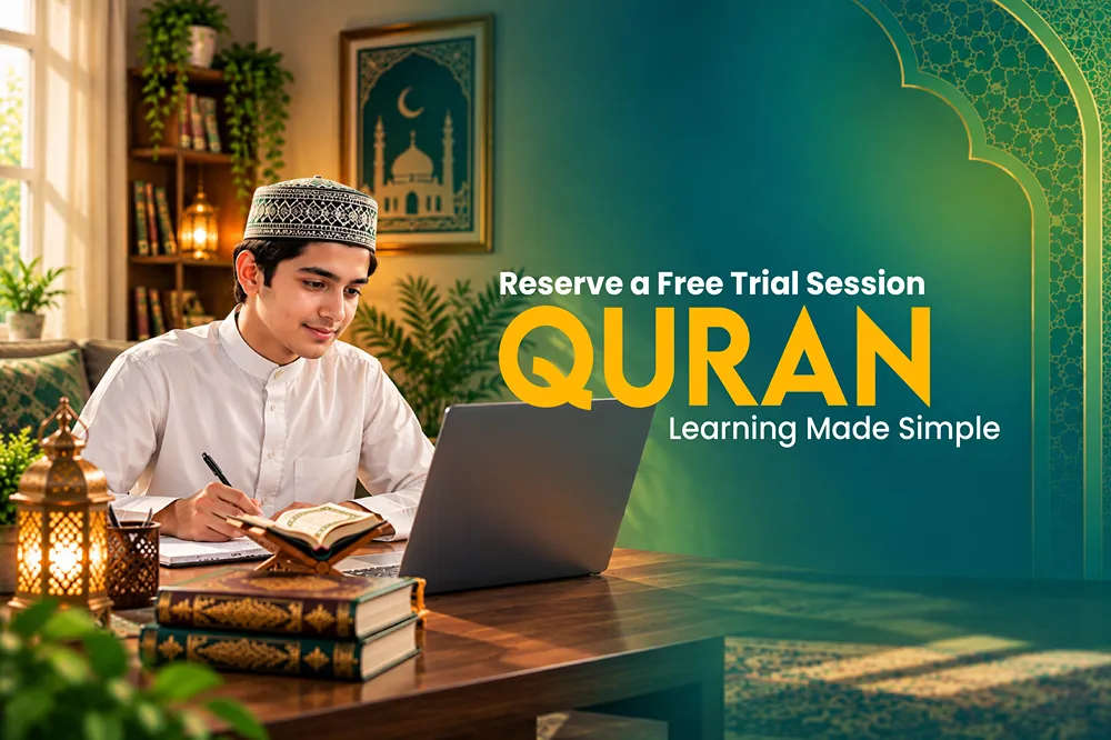 Reserve a Free Trial Session Quran Learning Made Simple