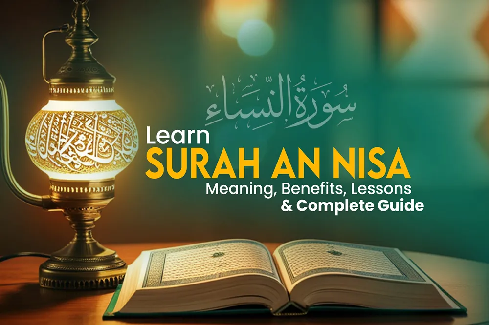 surah an nisa meaning benefits lessons and complete guide